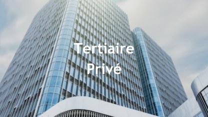 Tertiaire Privé